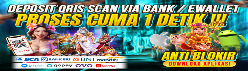 DEPOSIT QRIS PROSES CUMA 1 DETIK